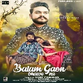 Balam Gaon Bhawe Na (Vijay Chauhan)