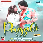 Pagali 2 (Mohan Rathore)